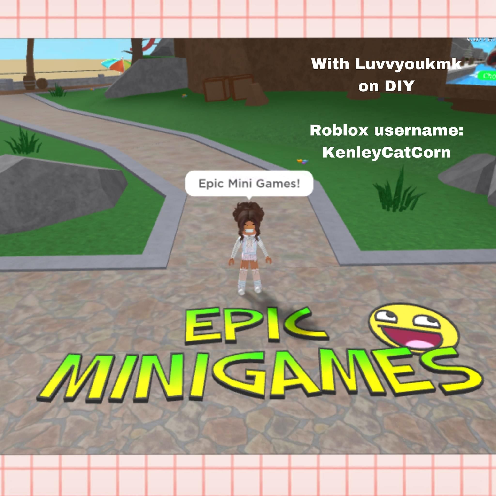 How to Roblox Epic Minigames w/ DIY star Luvvyoukmk – DIY